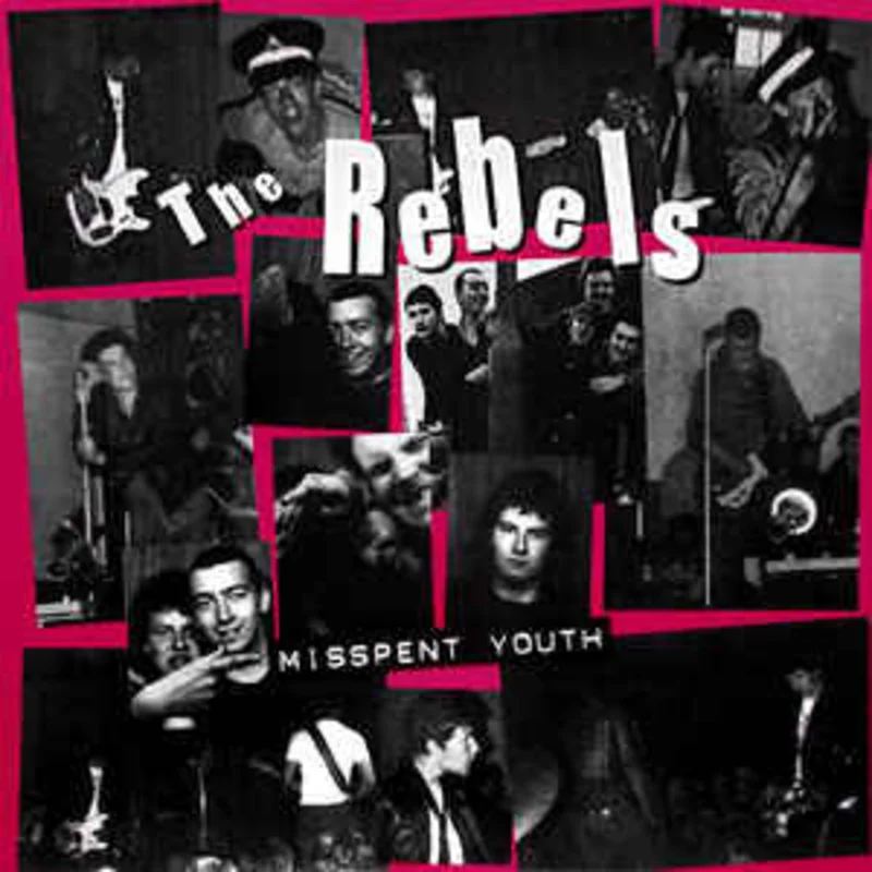 Rebels - Misspent Youth USED LP