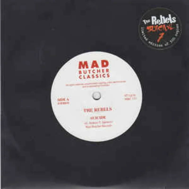 Rebels - Suicide NEW 7"