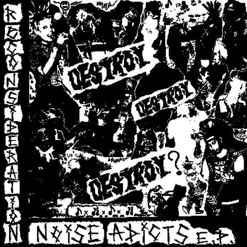 Reconsideration - Noise Addicts E.P. USED 7"