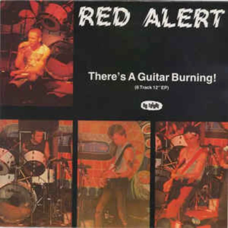 Red Alert - There's a Guitar Burning! NEW 7"