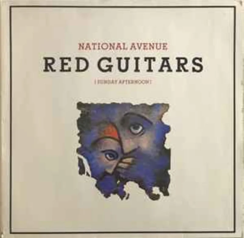 Red Guitars  National Avenue (Sunday Afternoon)  (1986)