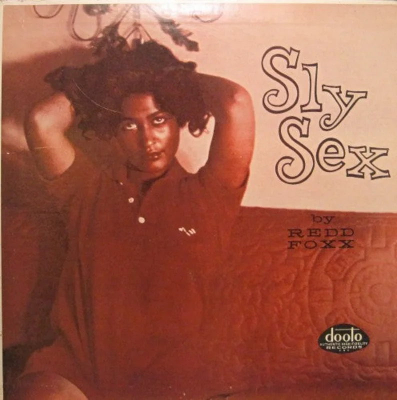 Redd Foxx - Sly Sex
