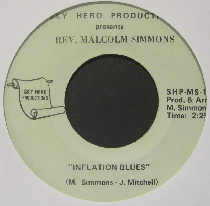 Rev. Malcolm Simmons - Inflation Blues b/w You've Got To Help Me