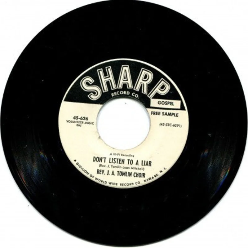 Reverend J.A. Tomlin Choir - Don't Listen to a Liar/ Sing Amen