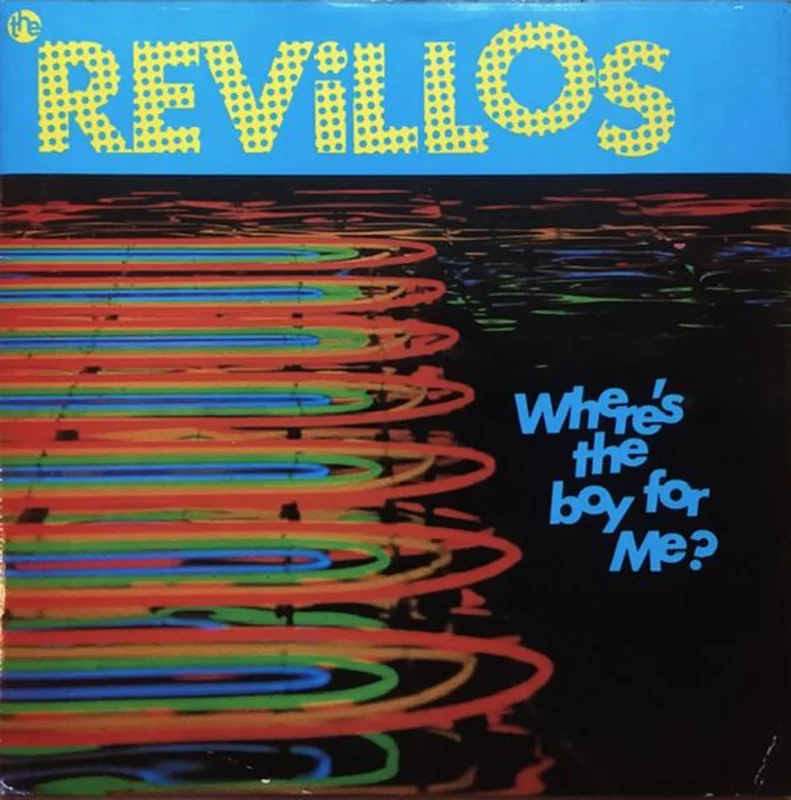 Revillos - Wheres The Boy For Me USED 7" (ger)