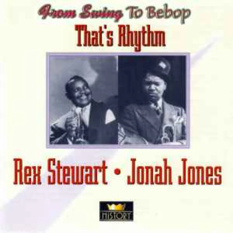 Rex Stewart / Jonah Jones  That's Rhythm     CD