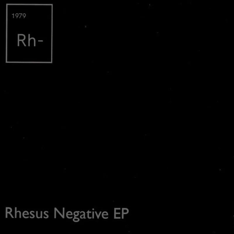 Rhesus Negative - Rhesus Negative EP NEW 7"