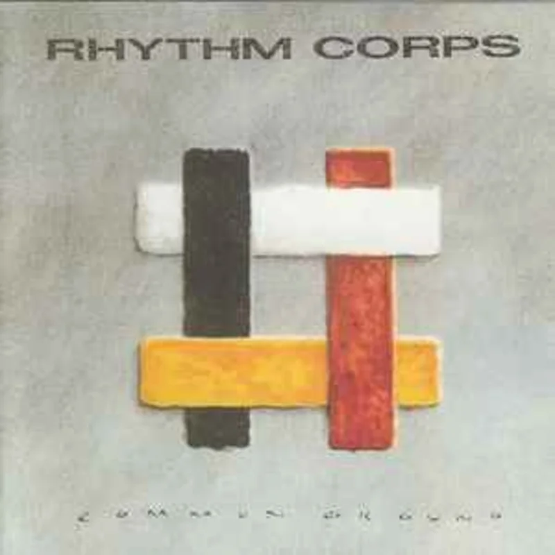 Rhythm Corps  Common Ground  (1989)     CD