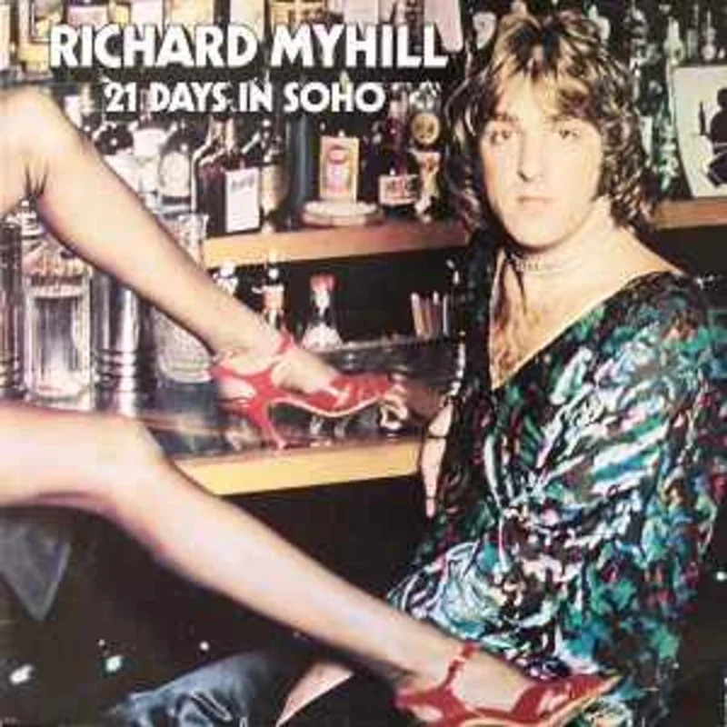 Richard Myhill  21 Days In Soho  (1975)