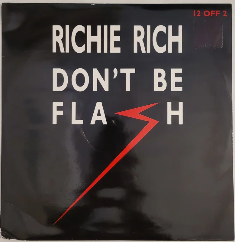 Richie Rich - Don't Be Flash 12" Single
