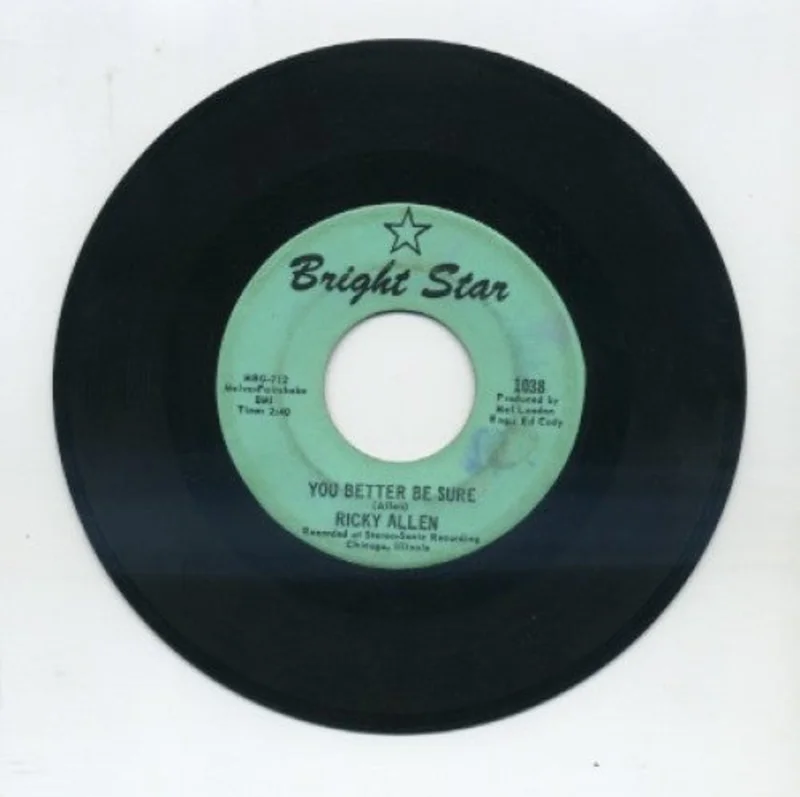 Ricky Allen - You Better Be Sure/ I'm Such A Lonely Man