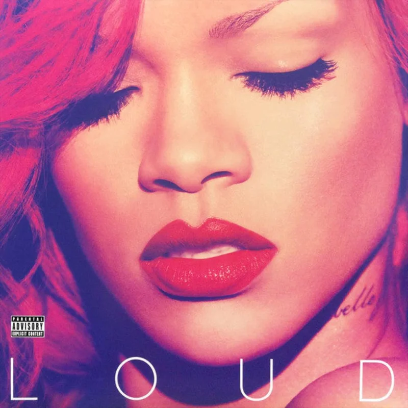 Rihanna - Loud (Arrives in 21 Days)
