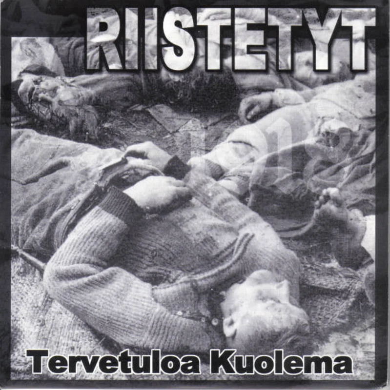 Riistetyt - Tervetuloa Kuolema USED 7"