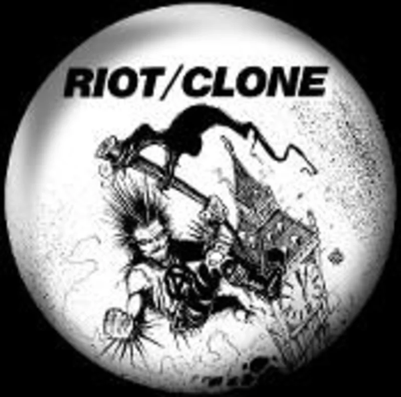 RIOT CLONE 1.5"button