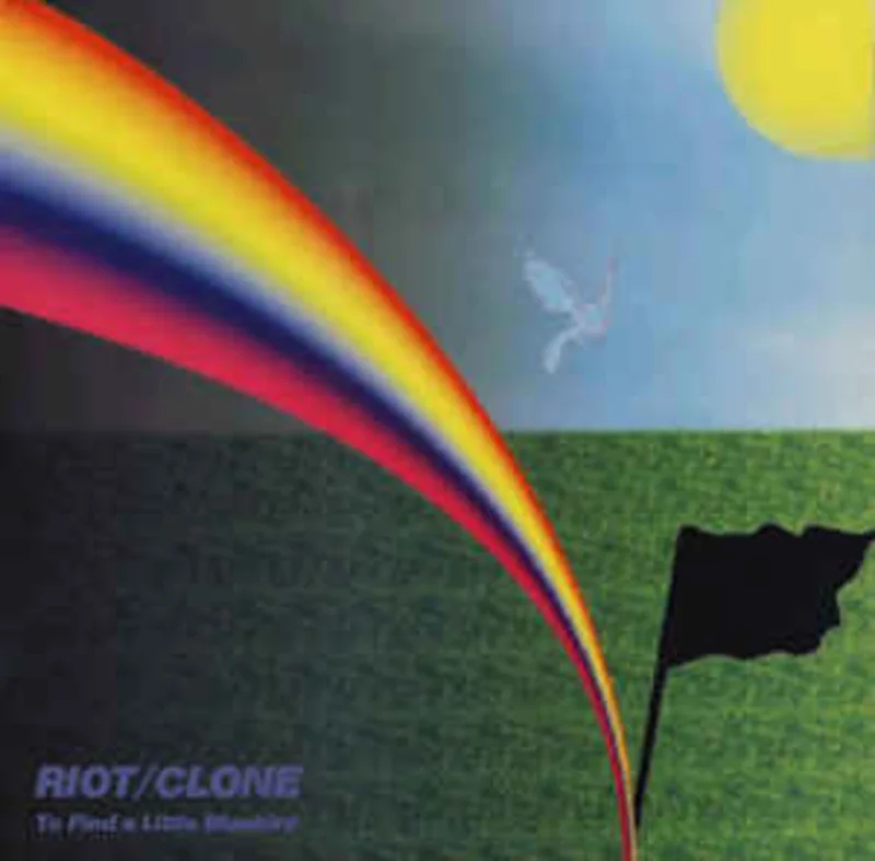 Riot Clone - To Find A Little Bluebird USED LP