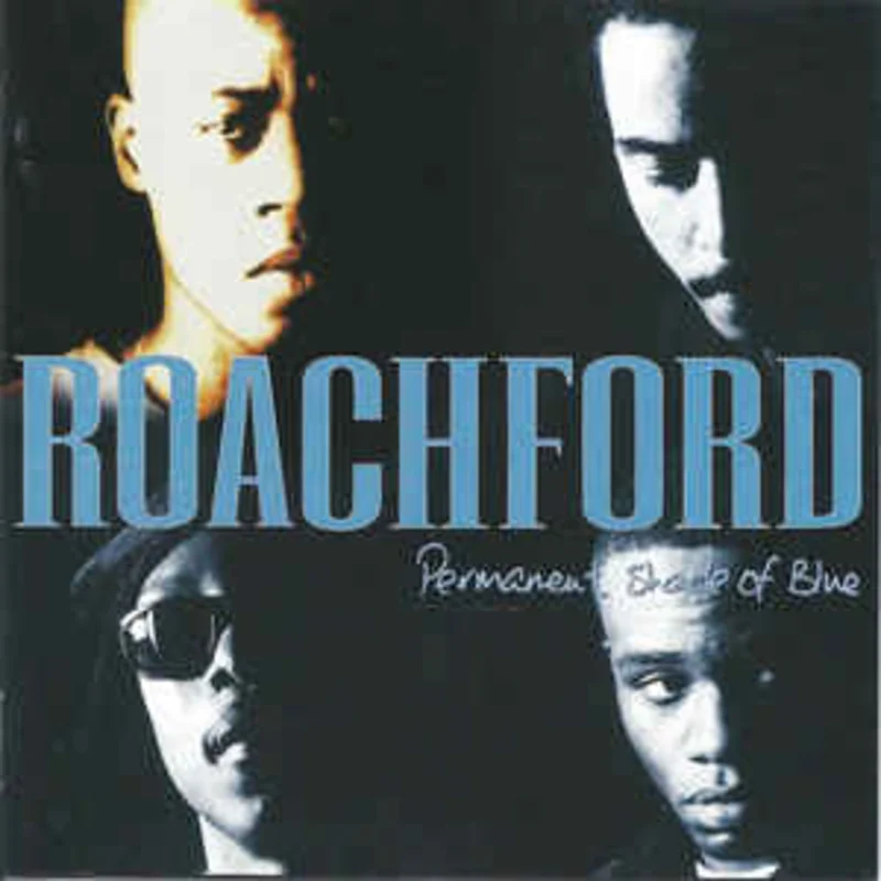 Roachford  Permanent Shade Of Blue  (1994)