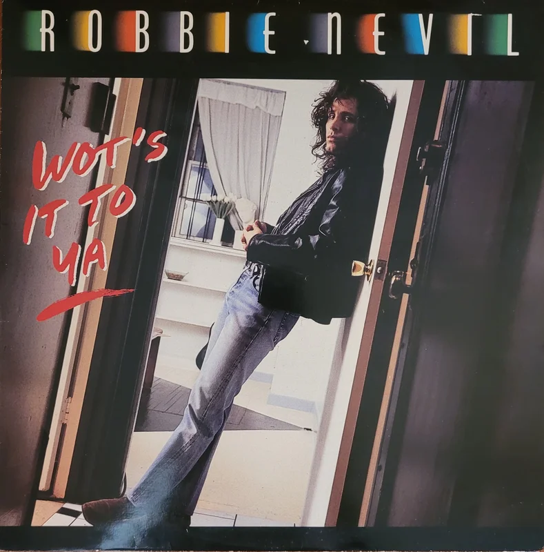 Robbie Nevil - Wot's It To Ya 12" Single