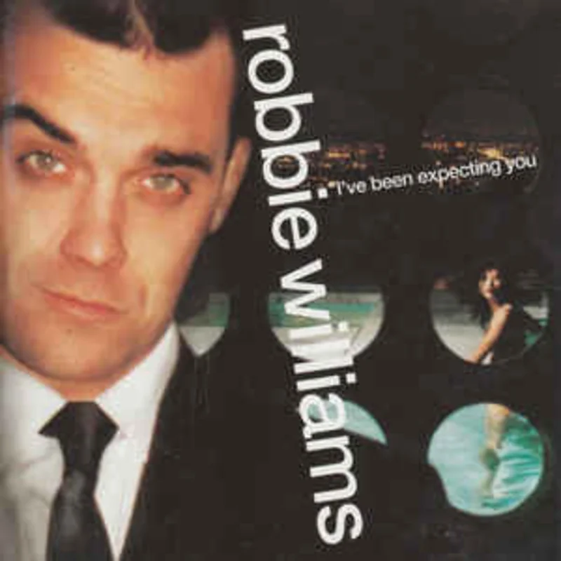 Robbie Williams  I've Been Expecting You  (2002)