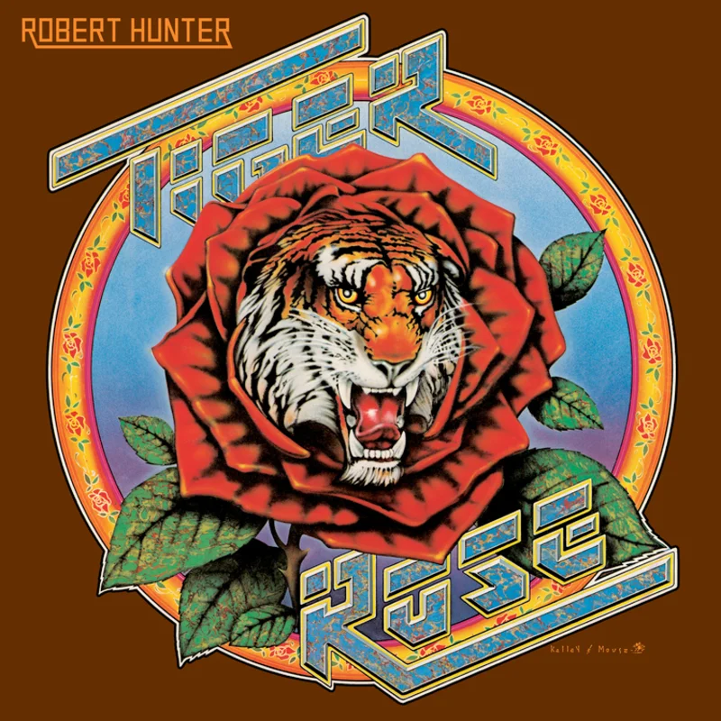 Robert Hunter - Tiger Rose 50th Anniversary Edition