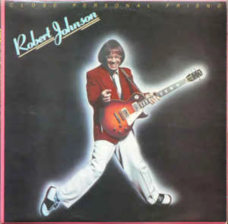Robert Johnson  Close Personal Friend  (1978)