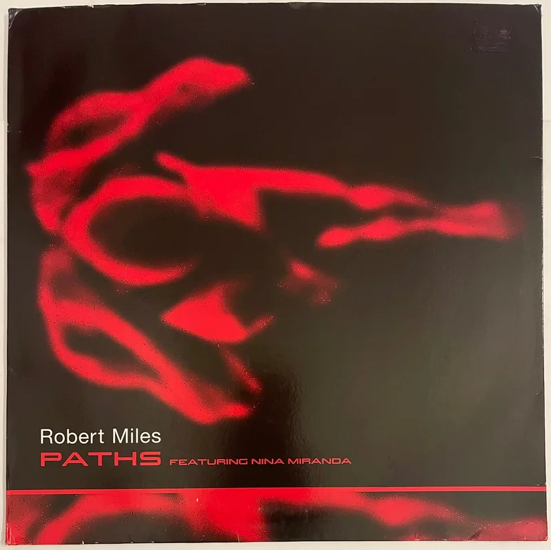 Robert Miles Featuring Nina Miranda - Paths 12" Single