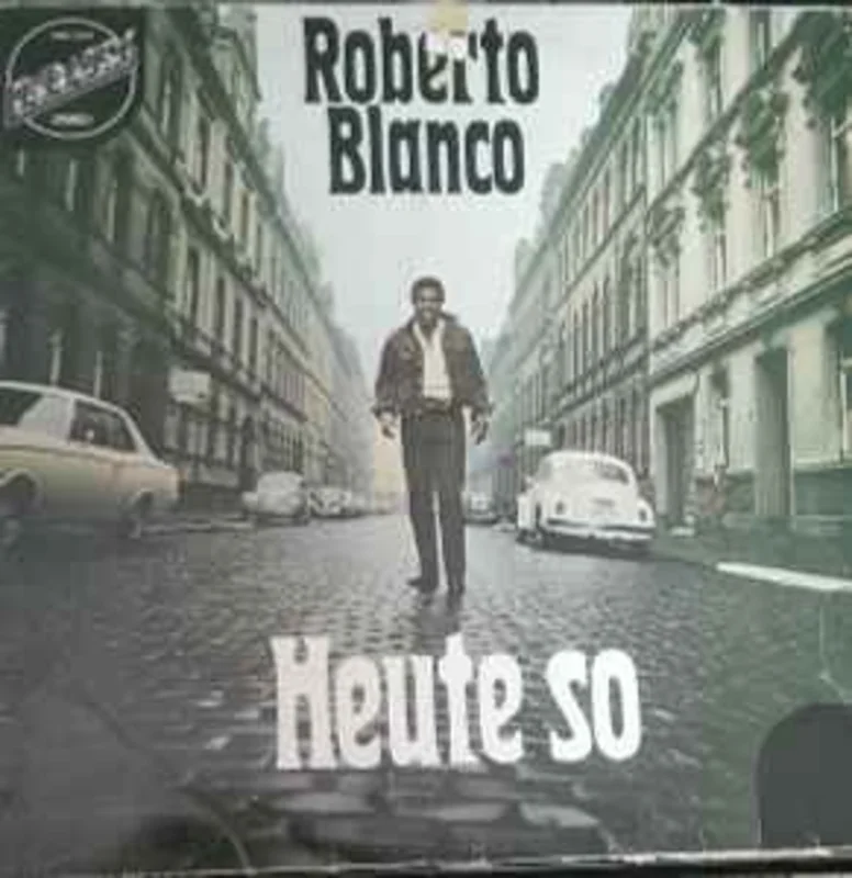 Roberto Blanco  Heute So
