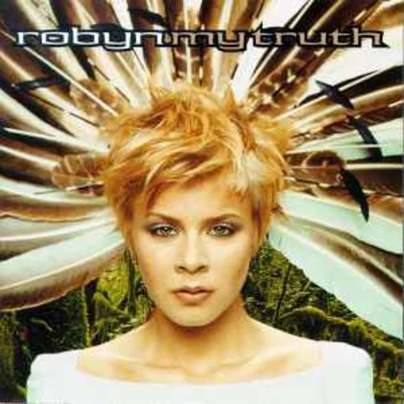 Robyn  My Truth  (1999)     CD