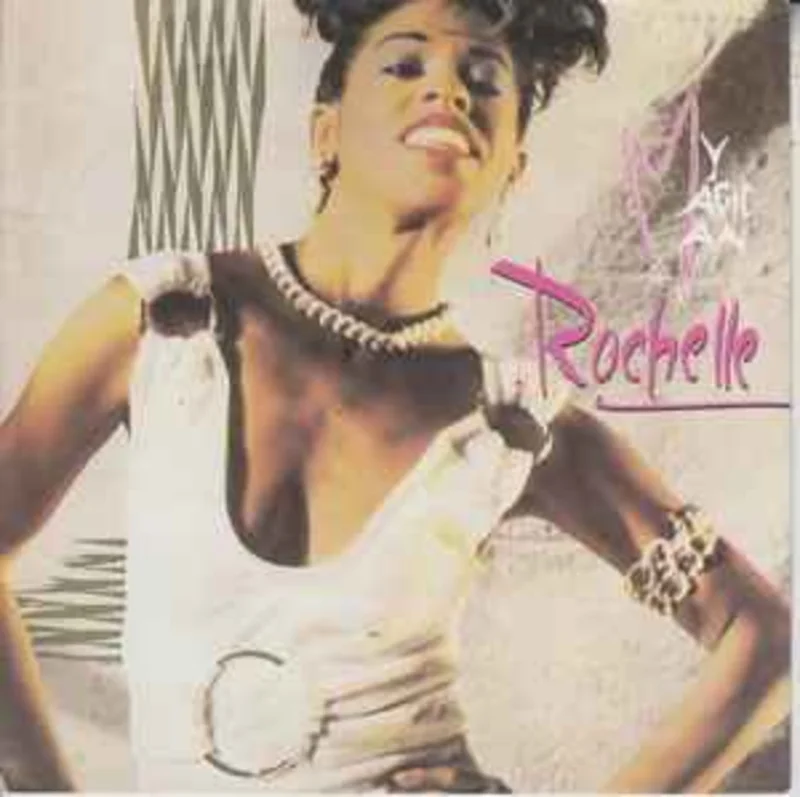Rochelle  My Magic Man  (1985)     7"