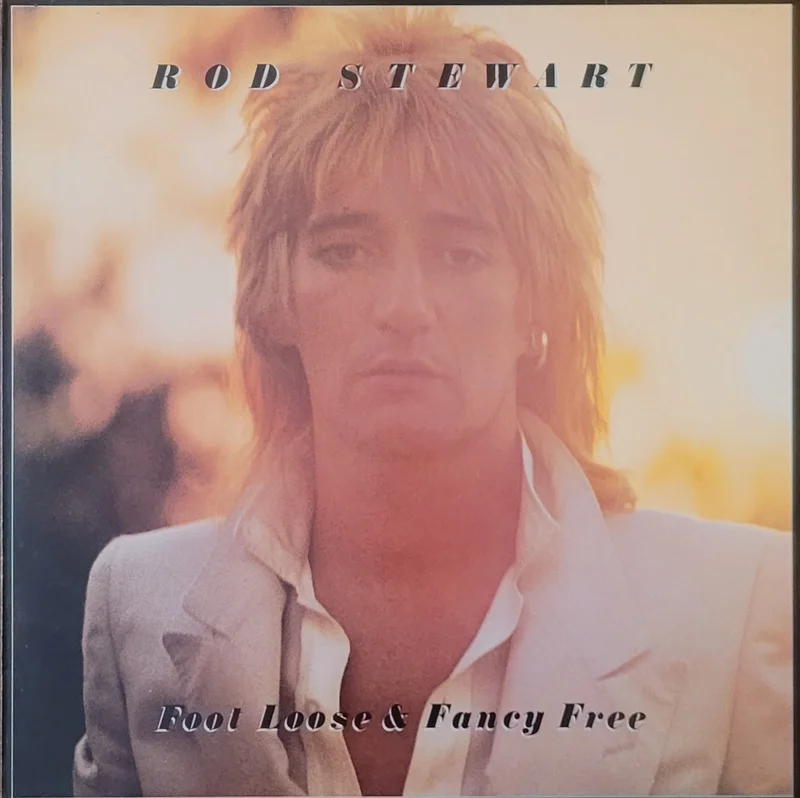 Rod Stewart - Foot Loose & Fancy Free Lp