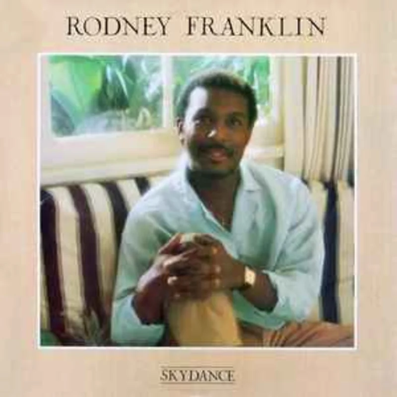 Rodney Franklin  Skydance  (1985)