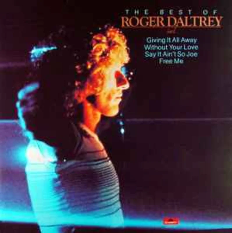 Roger Daltrey  The Best Of Roger Daltrey  (1981)