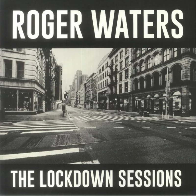 Roger Waters - The Lockdown Sessions (Arrives in 21 Days)