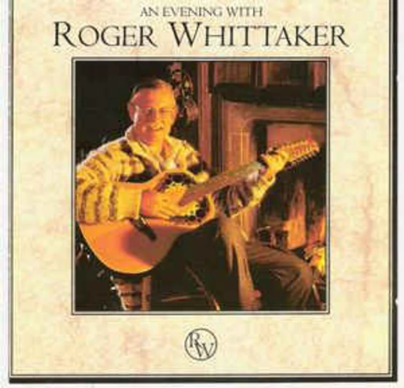 Roger Whittaker  An Evening With Roger Whittaker  (1994)