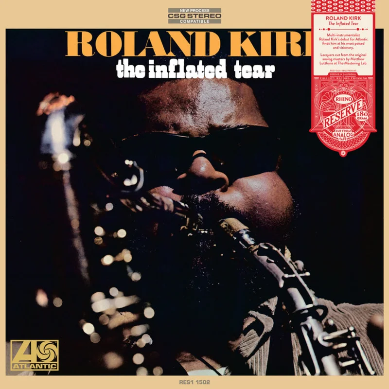 Roland Kirk - The Inflated Tear - 180g Rhino Reserve Series