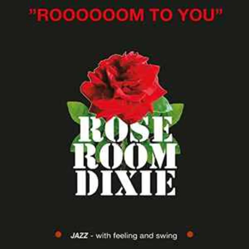 Rose Room Dixie  Roooooom For You  )2016)     CD