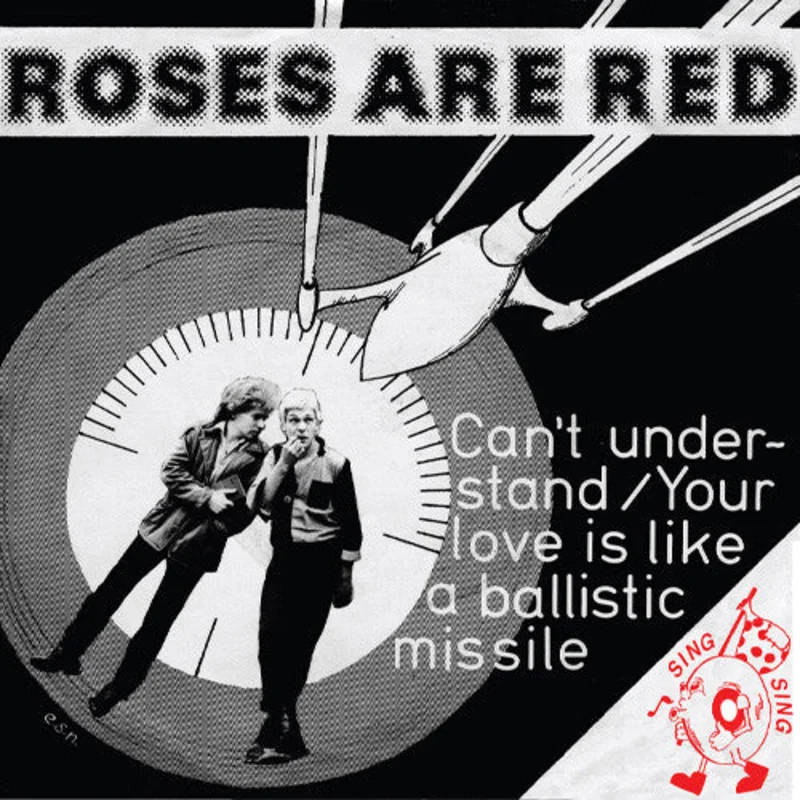 Roses Are Red - Can't Understand  USED 7"