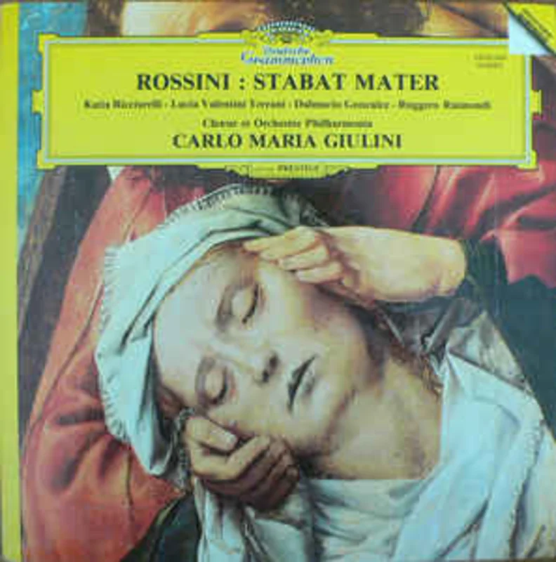 Rossini* - Katia Ricciarelli - Lucia Valentini Terrani - Dalmacio Gonzalez - Ruggero Raimondi, Chur* Et Orchestre Philharmonia*, Carlo Maria Giulini  Stabat Mater (1982)