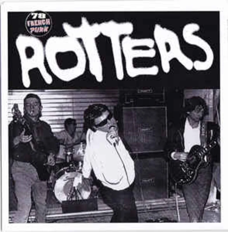 Rotters - 78 French Punk NEW 7"