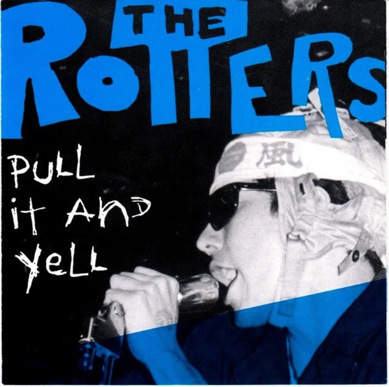 Rotters - Pull It And Yell USED CD