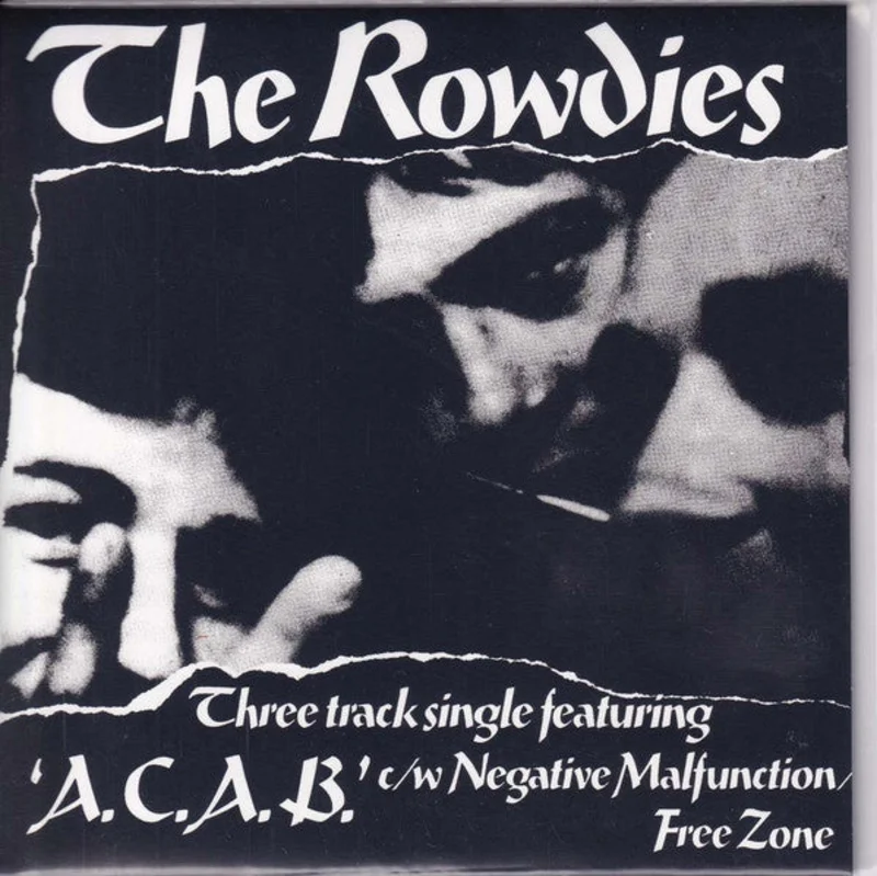 Rowdies - A.C.A.B. NEW 7"