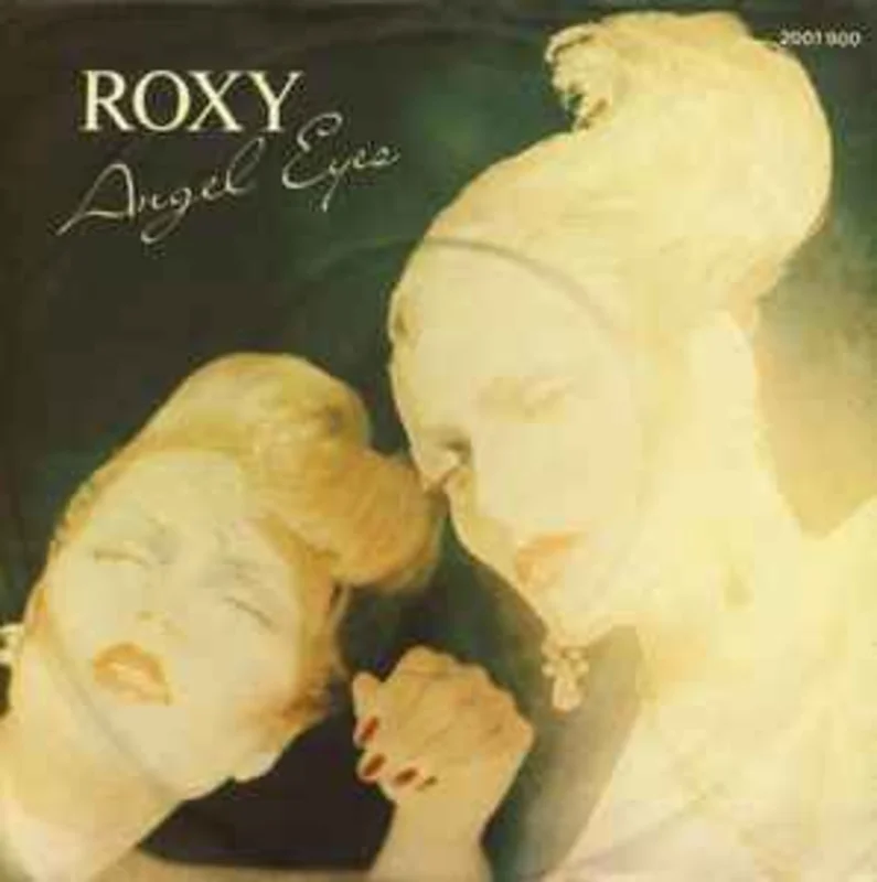 Roxy*  Angel Eyes  (1979)     7"