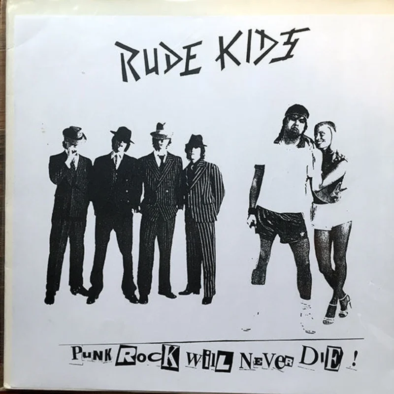 Rude Kids - Punk Rock Will Never Die USED LP