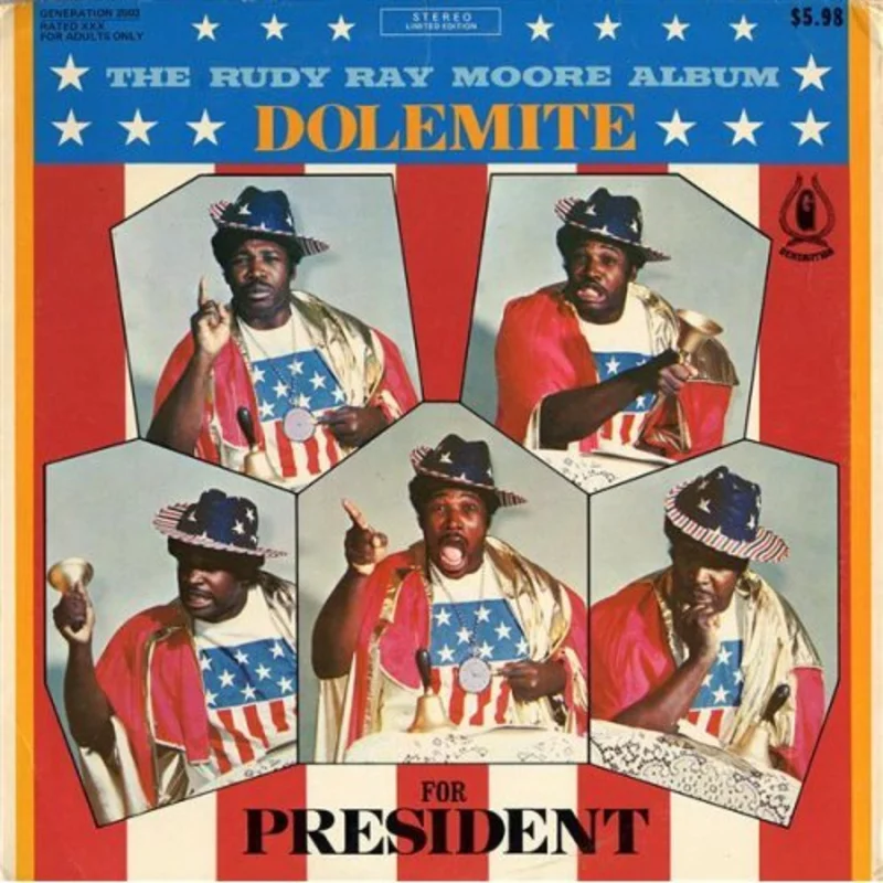 Rudy Ray Moore - Dolemite For President!