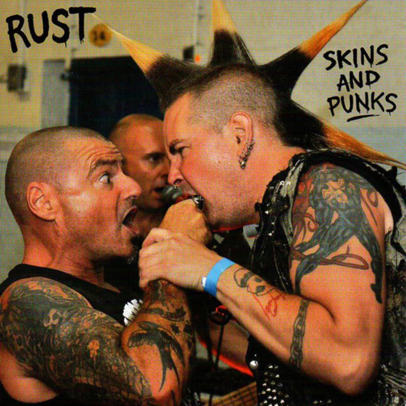 Rust - Skins and Punks NEW 7"