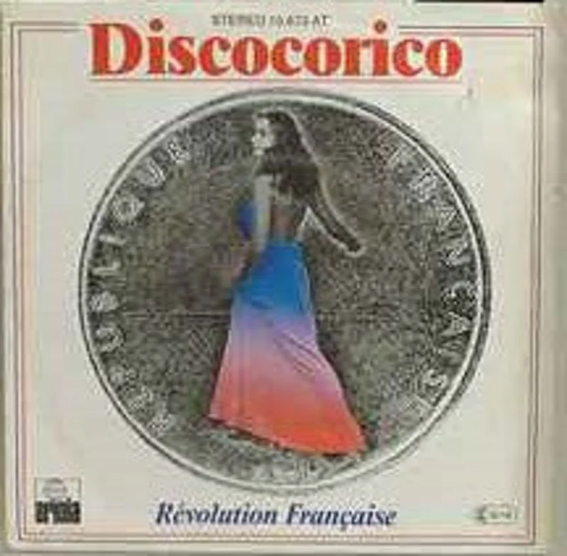 Rvolution Franaise  Discocorico  (1978)     7"