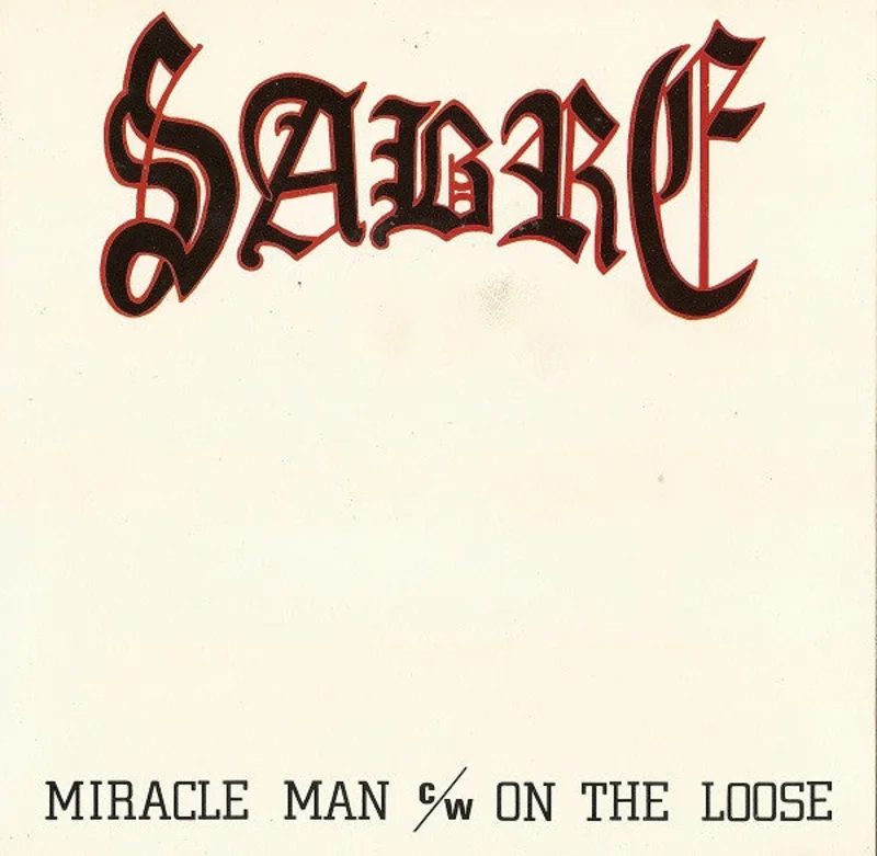 Sabre - Miracle Man USED METAL 7"