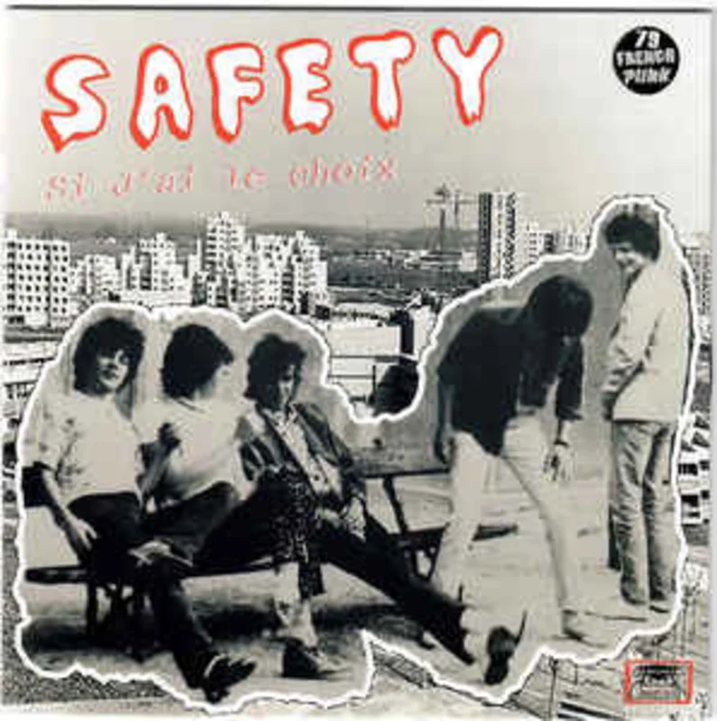 Safety - Si J'ai Le Choix NEW 7"