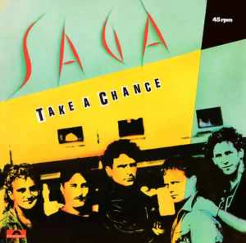 Saga  Take A Chance  (1985)     12"