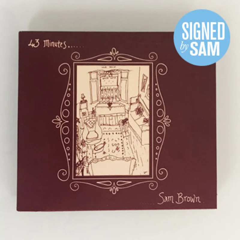 Sam Brown / 43 Minutes remastered *SIGNED* CD edition