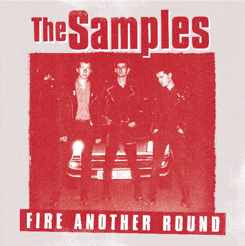 Samples - Fire Another Round NEW LP (black vinyl) PREORDER, WERE TRYING THIS AGAIN